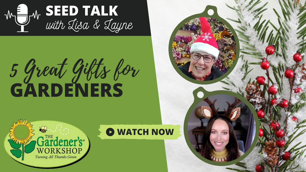 #119 - 5 Great Gifts for Gardeners