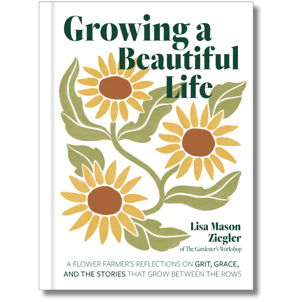 Growing a Beautiful Life