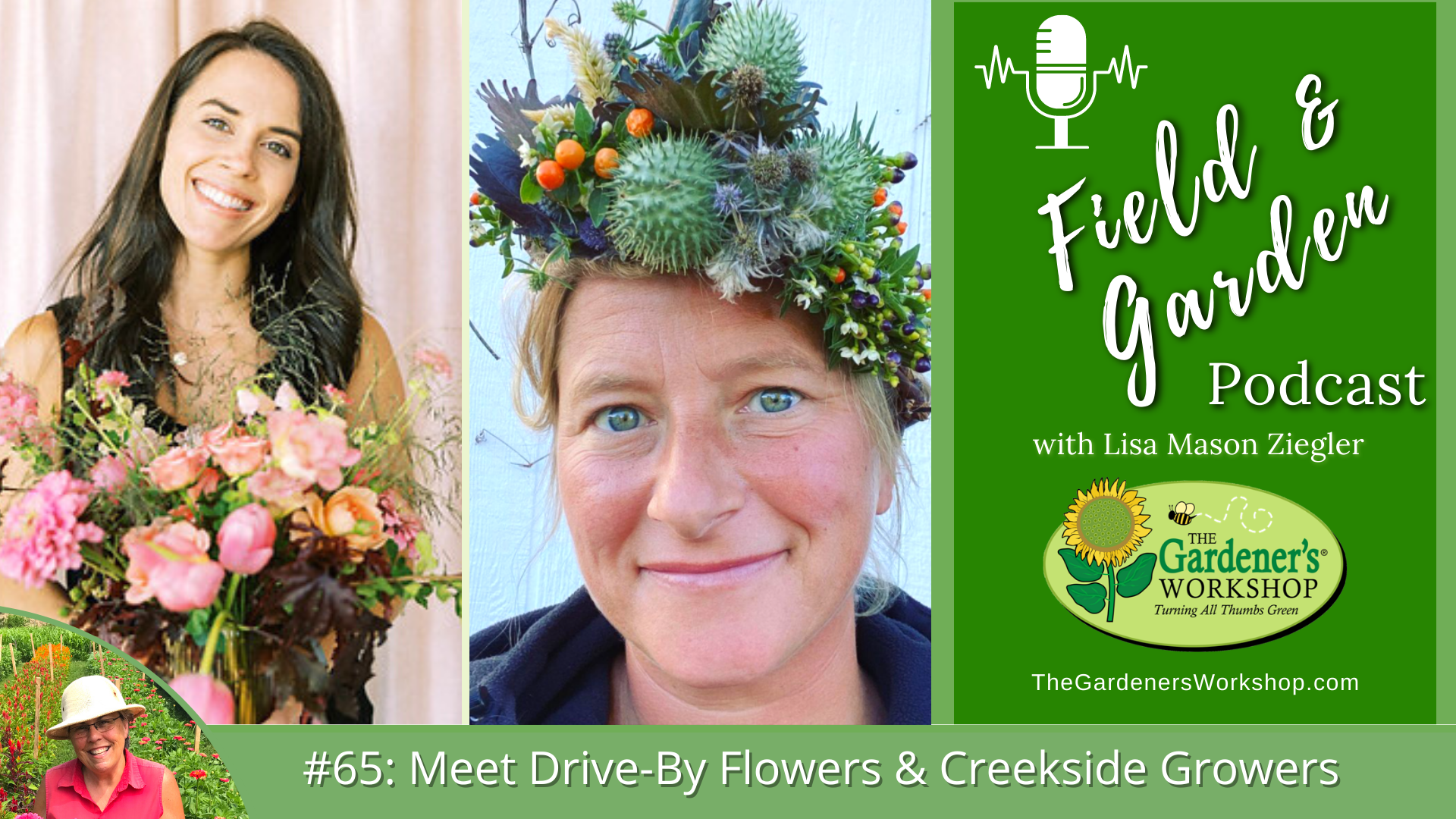 #65: Meet Drive by Flowers and Creekside Growers