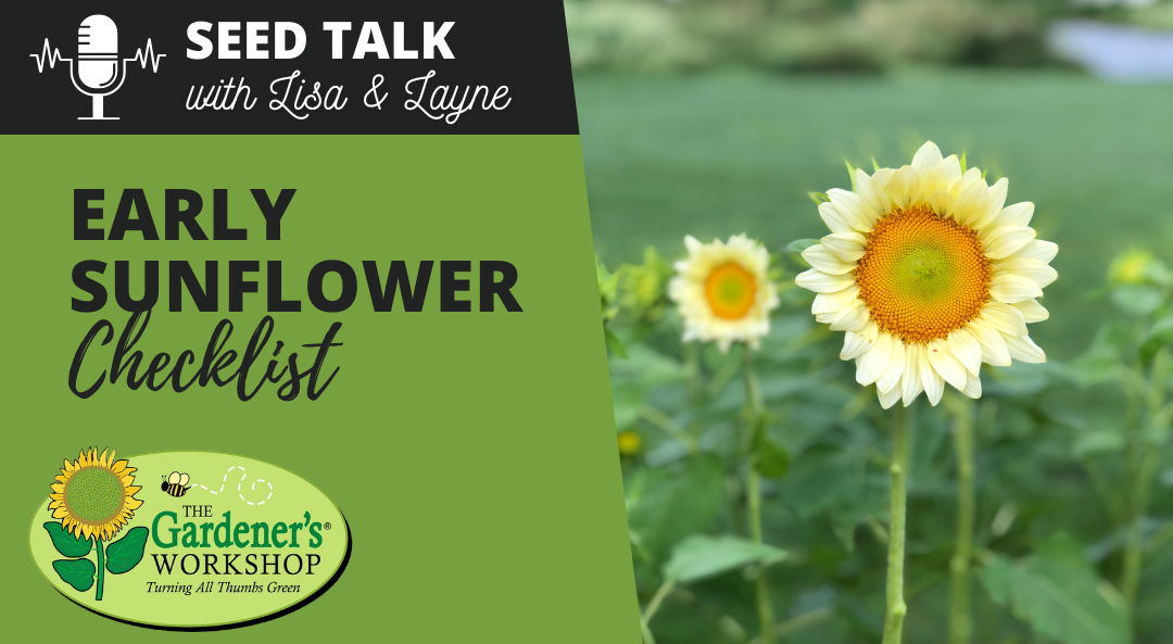 #79 – Early Sunflower Checklist