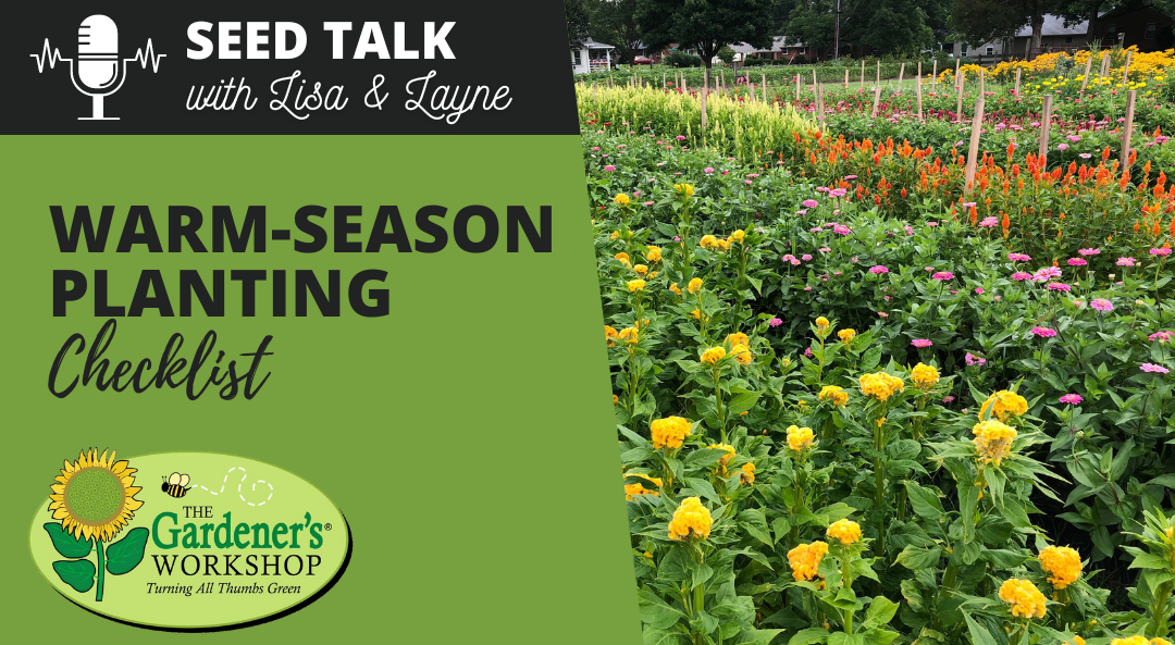 #85 – Warm-Season Planting Checklist